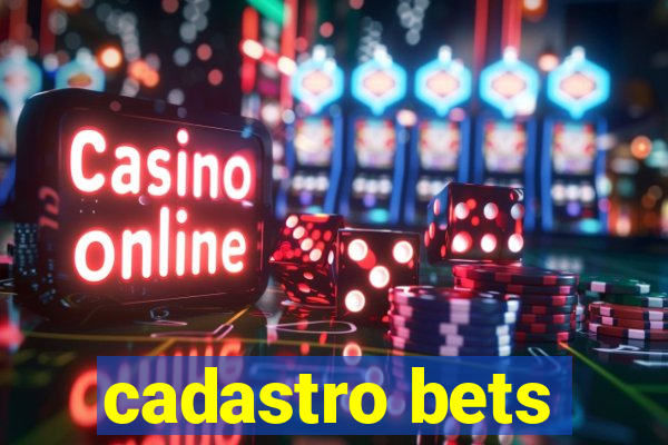 cadastro bets