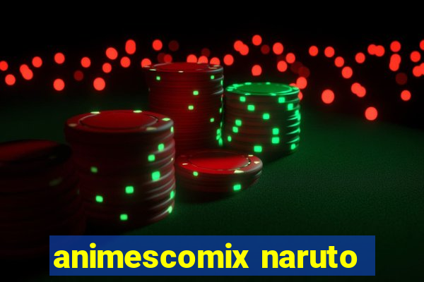 animescomix naruto