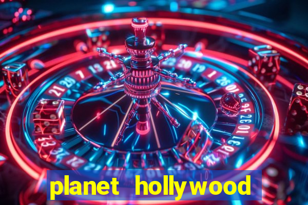 planet hollywood resort & casino vegas