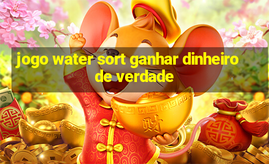 jogo water sort ganhar dinheiro de verdade