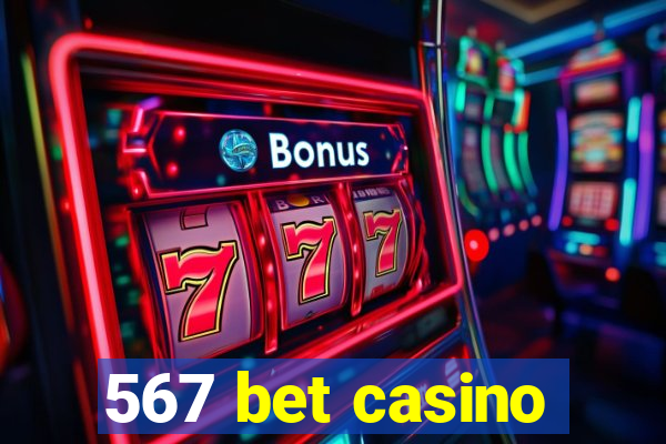 567 bet casino