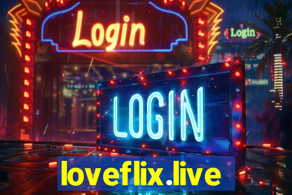 loveflix.live