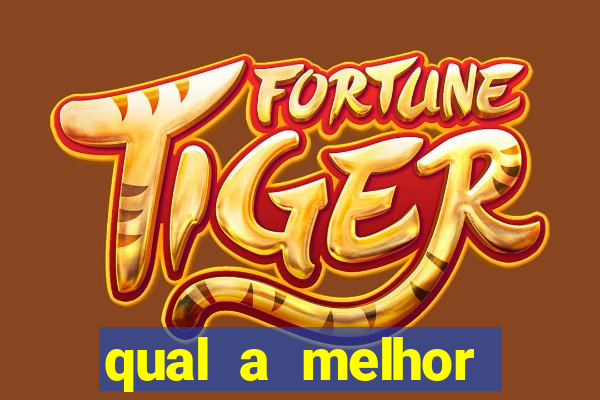 qual a melhor plataforma para ganhar no fortune tiger