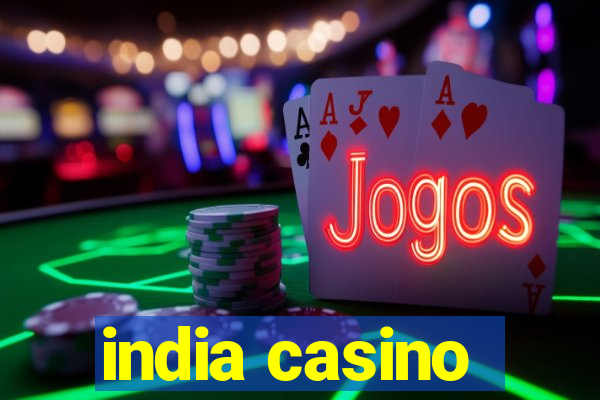 india casino