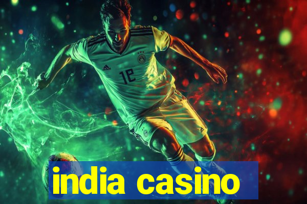 india casino