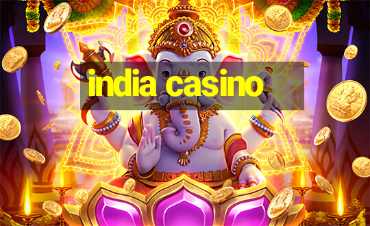 india casino