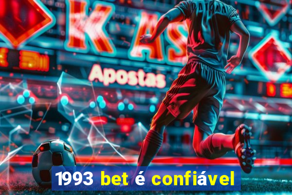 1993 bet é confiável