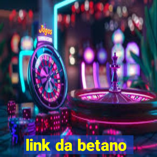 link da betano