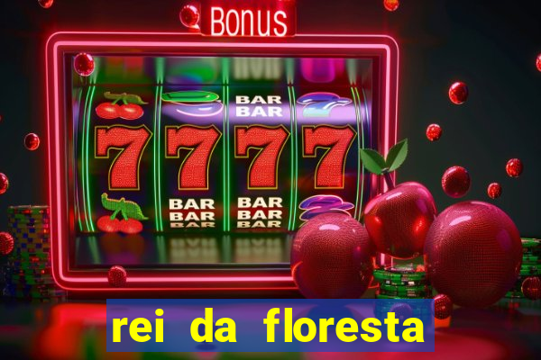 rei da floresta slot download