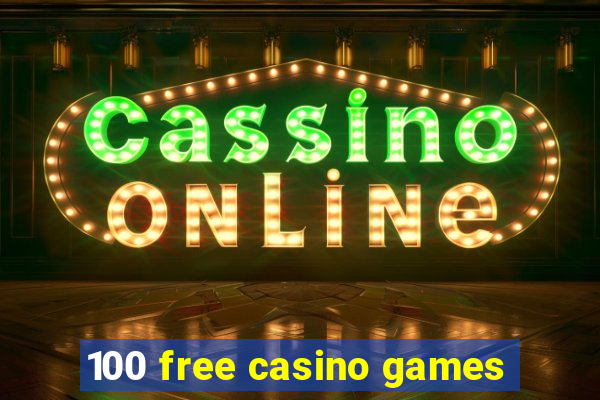 100 free casino games