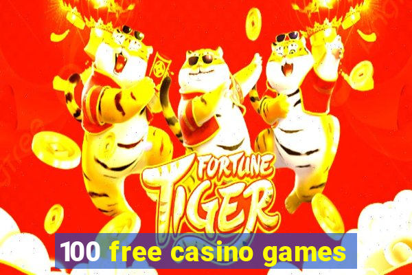 100 free casino games