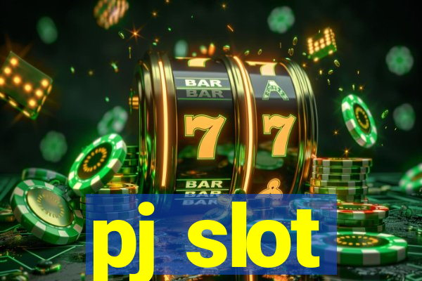 pj slot