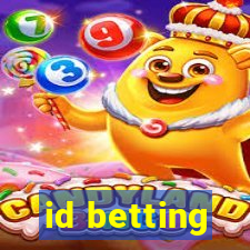 id betting