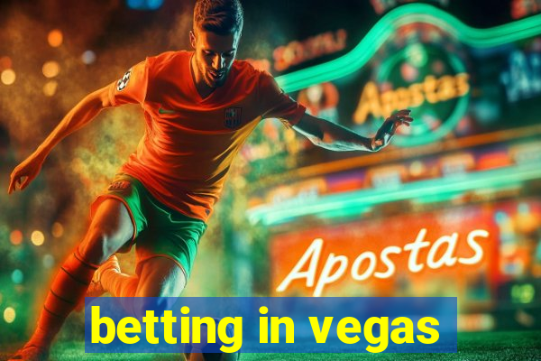 betting in vegas