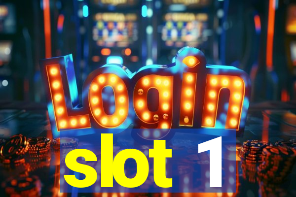 slot 1