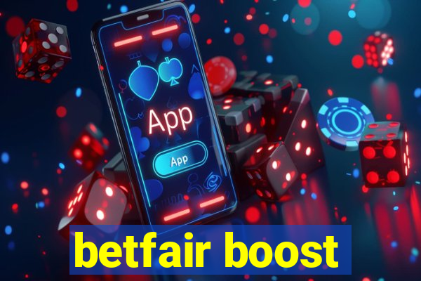 betfair boost