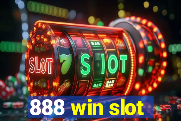 888 win slot