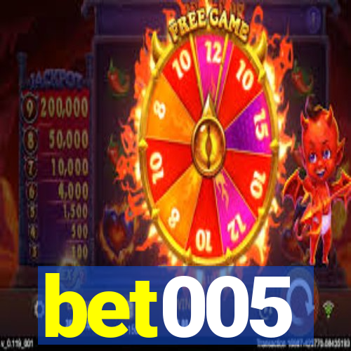 bet005