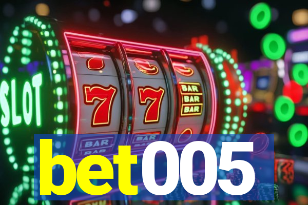 bet005