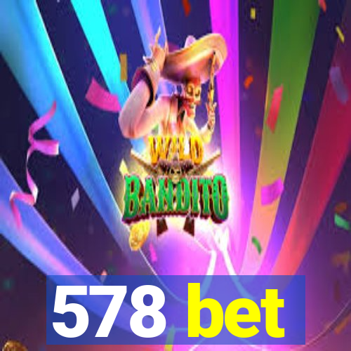 578 bet