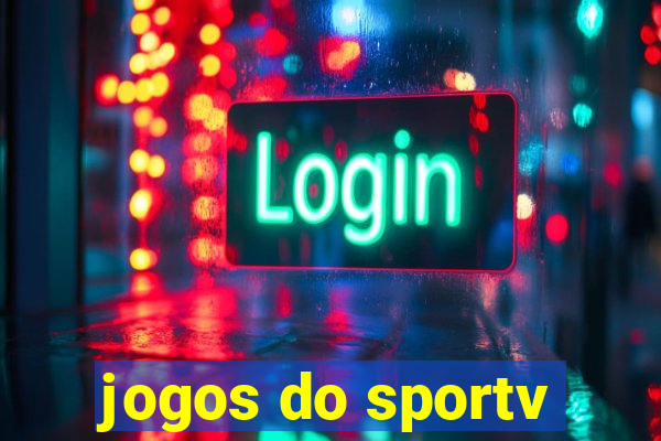 jogos do sportv