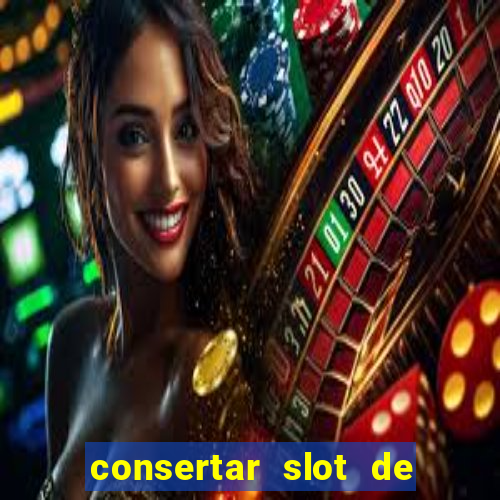 consertar slot de chip pre?o