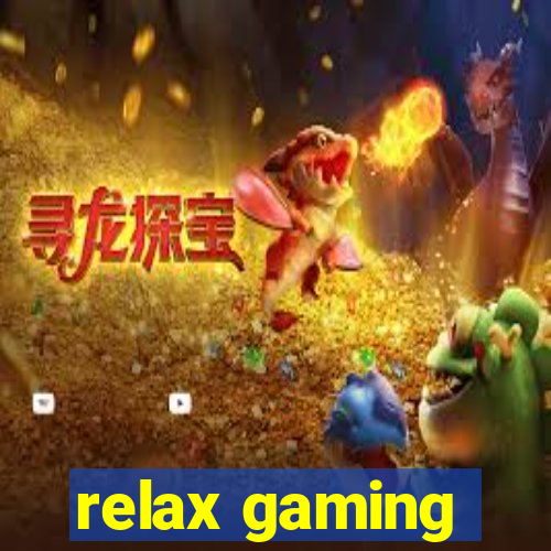 relax gaming