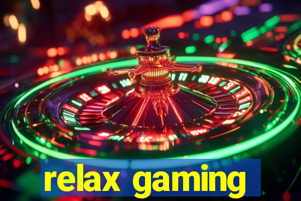 relax gaming