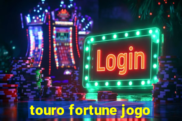 touro fortune jogo