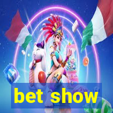 bet show