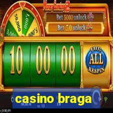 casino braga