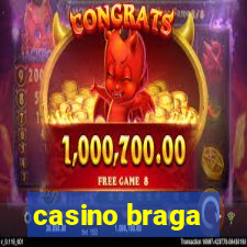 casino braga