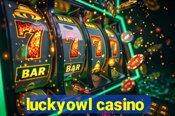 luckyowl casino