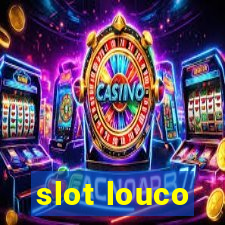 slot louco