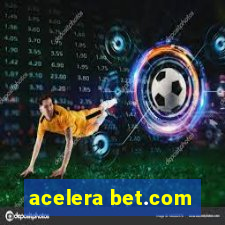 acelera bet.com