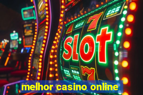 melhor casino online