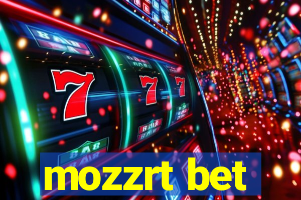 mozzrt bet