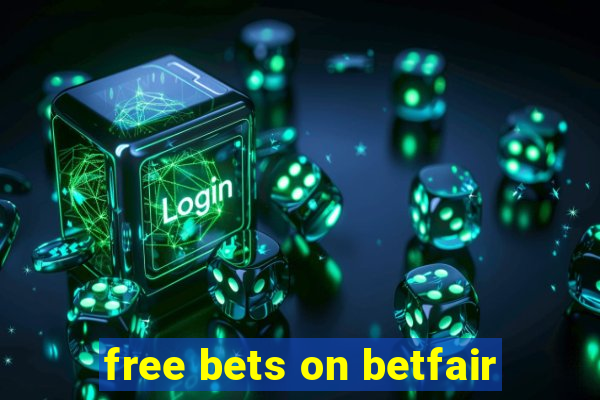 free bets on betfair