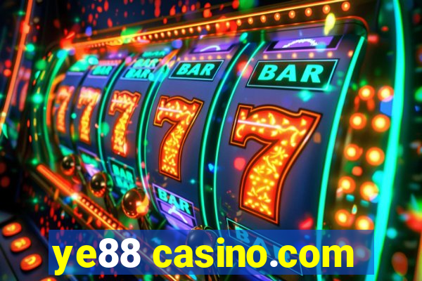 ye88 casino.com