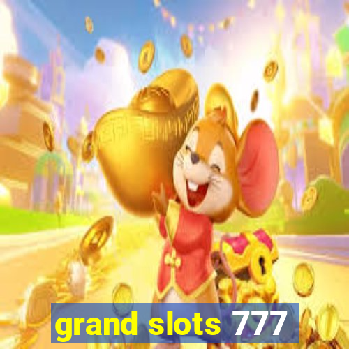 grand slots 777