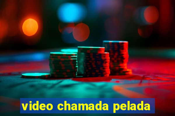 video chamada pelada