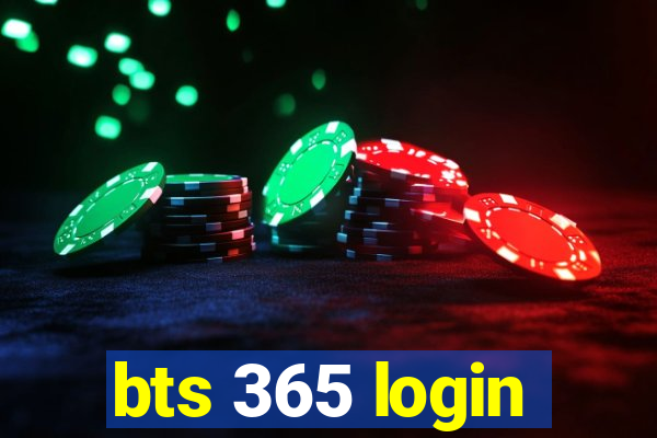 bts 365 login