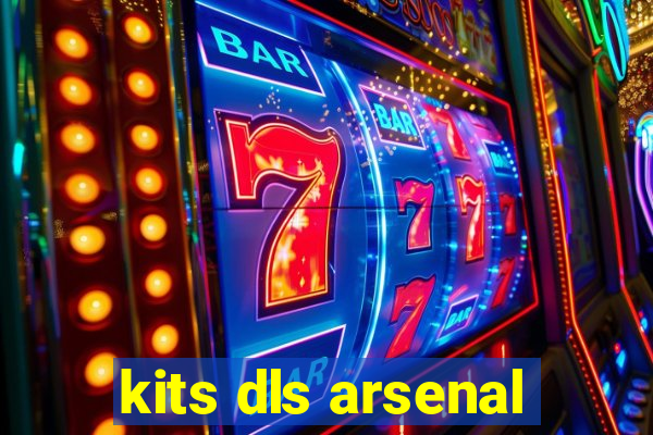 kits dls arsenal