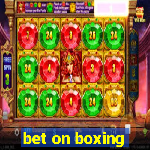 bet on boxing