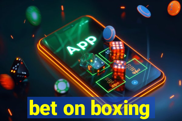 bet on boxing