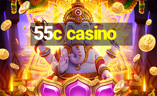 55c casino