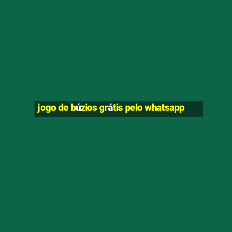 jogo de búzios grátis pelo whatsapp