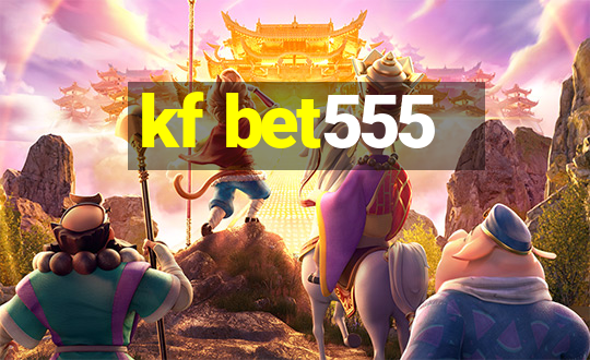 kf bet555