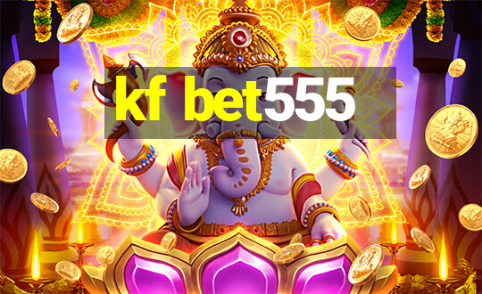 kf bet555