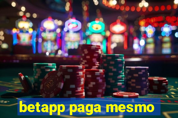 betapp paga mesmo